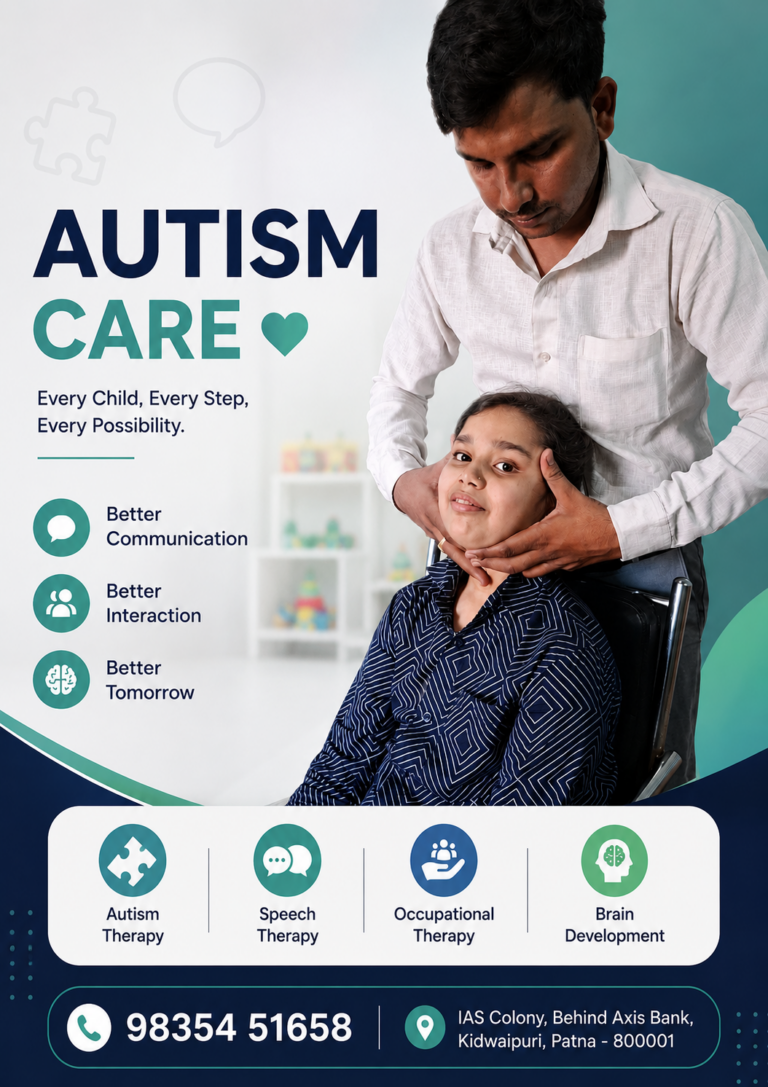 Best Autism Speech Therapy in Patna Bihar: बच्चों में Autism के शुरुआती संकेत और समय पर पहचान का महत्व